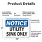 Signmission Utility Sink Only, 10 in W x Rectangle, Plastic OS-2PACK-NS-P-710-L-18848 - alternate 6
